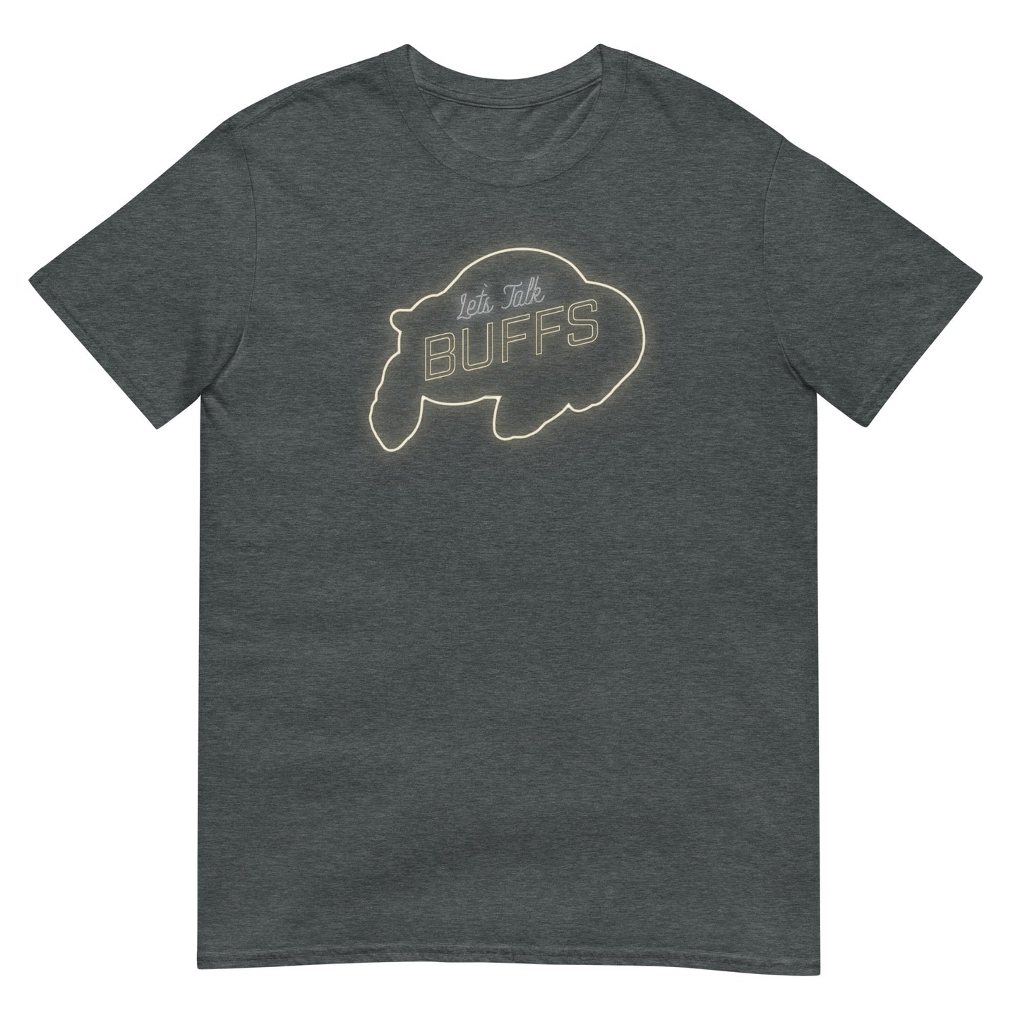 Let's Talk Buffs Shirt