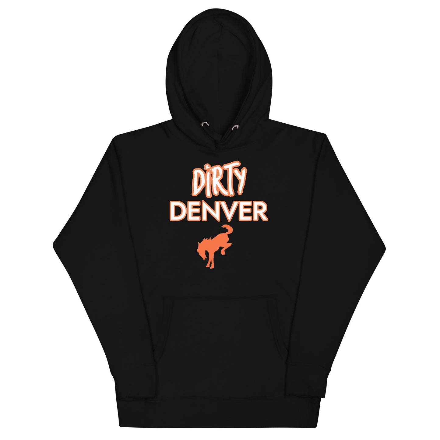 DIRTY DENVER Hoodie