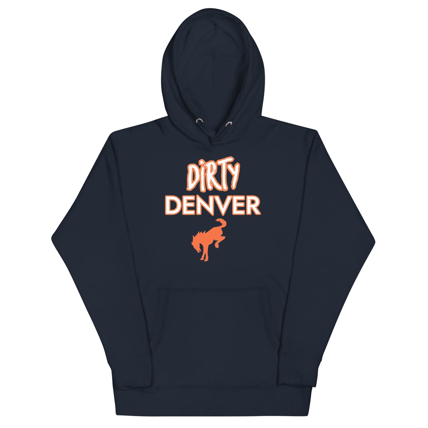 DIRTY DENVER Hoodie