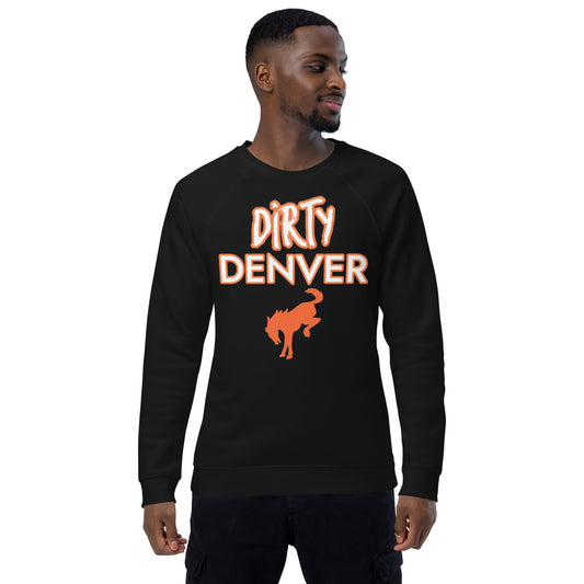 Dirty Denver sweatshirt