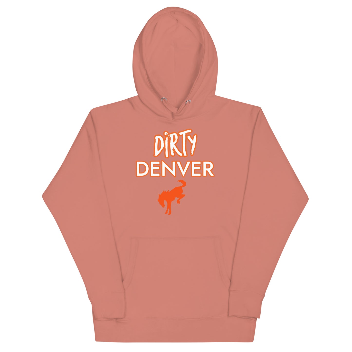 DIRTY DENVER Hoodie