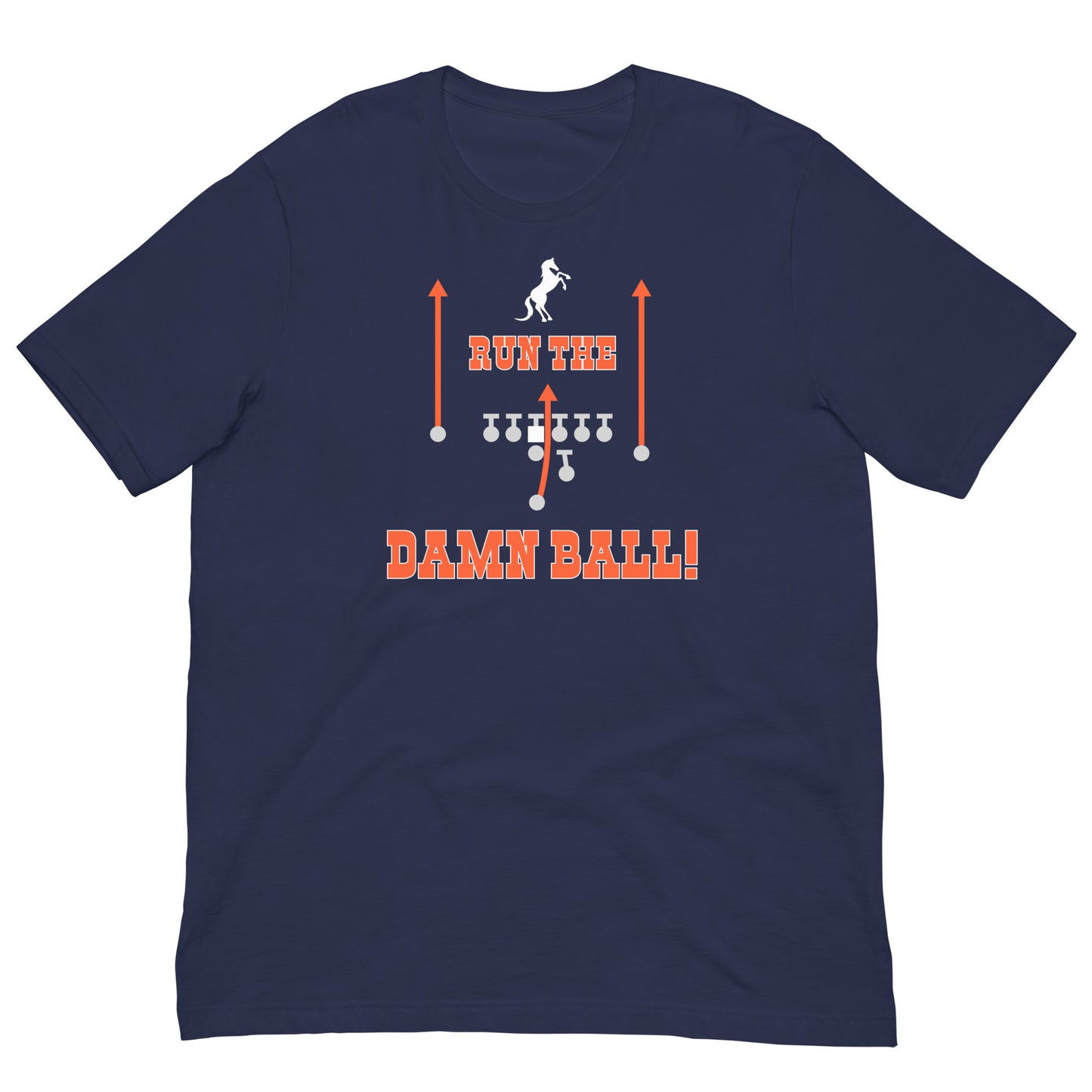 "Run the Damn Ball!" shirt